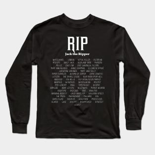 RIP Jack the Ripper Long Sleeve T-Shirt